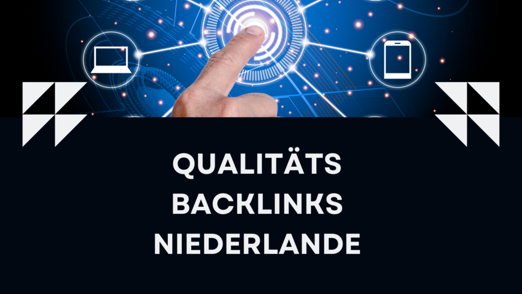 Qualitäts Backlinks Niederlande