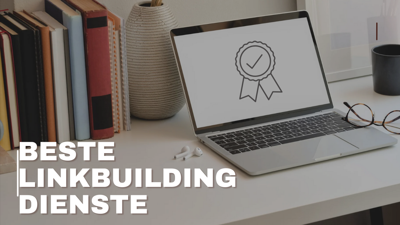 Beste Linkbuilding Dienste
