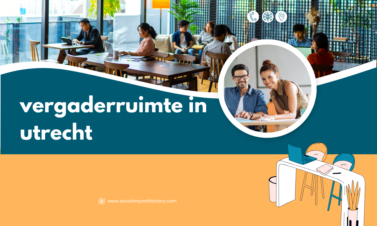 Vergaderruimte in Utrecht: De Ideale Locatie voor Moderne Zakelijke Ontmoetingen